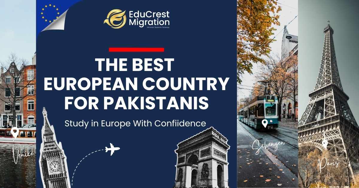 Best European Country for Pakistani Students - Study in Europe