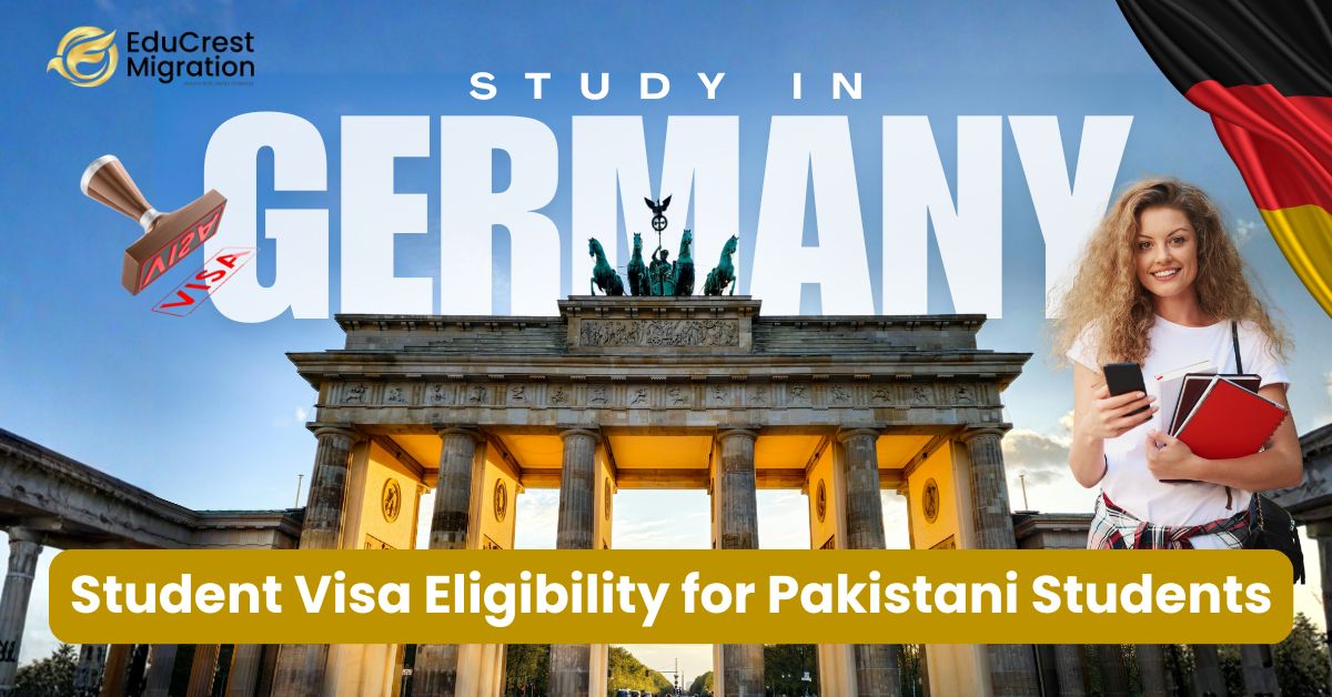 Student Visa Eligibility for Pakistani Students