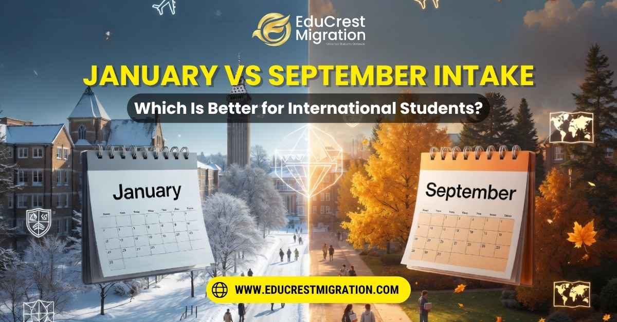 January vs September Which Is Better Intake for International Students