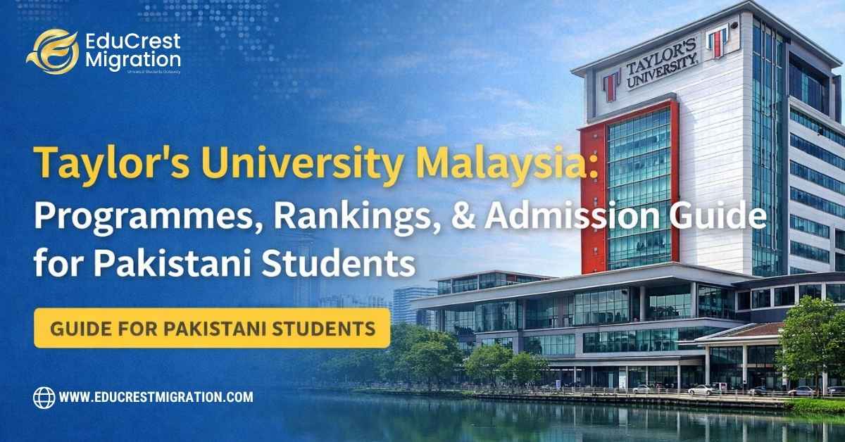 Taylor's University Malaysia Programmes, Rankings, & Admission Guide